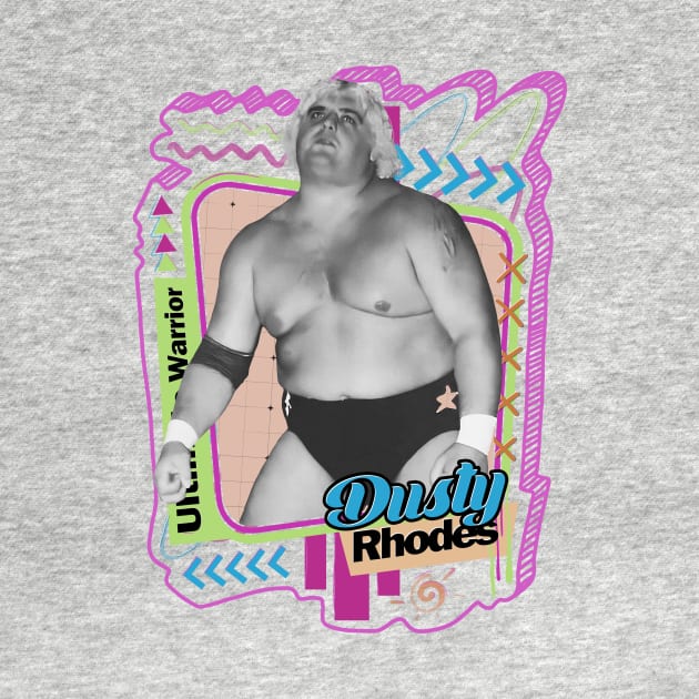 Wrestler Ultimate Warrior Dusty Rhodes by PICK AND DRAG